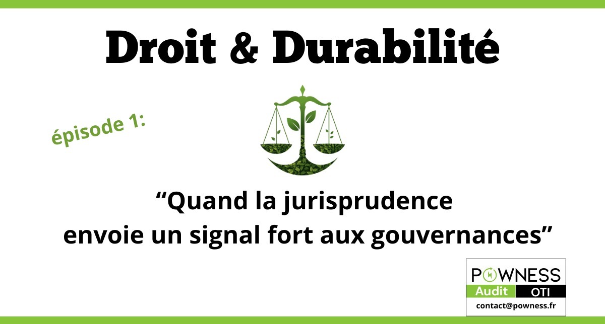 Droit et durabilité Episode 1 POWNESS OTI